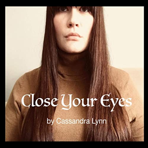 cassandra-lynn-music-close-your-eyes